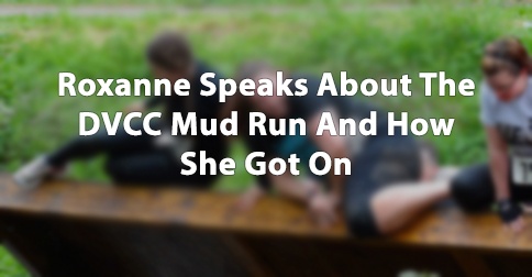 Roxanne_Speaks_About_The_DVCC_Mud_Run_And_How_She_Got_On